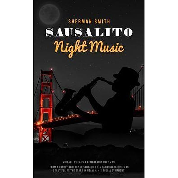 Sausalito Night Music, Sherman L Smith