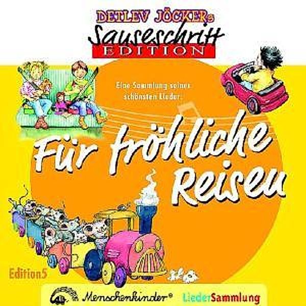 Sauseschritt Edition Für Fröhliche Reisen, Detlev Jöcker