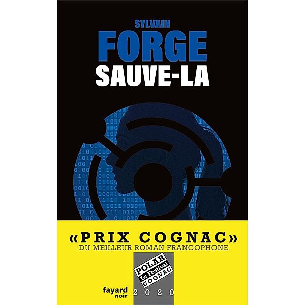Sauve-la / Policier, Sylvain Forge