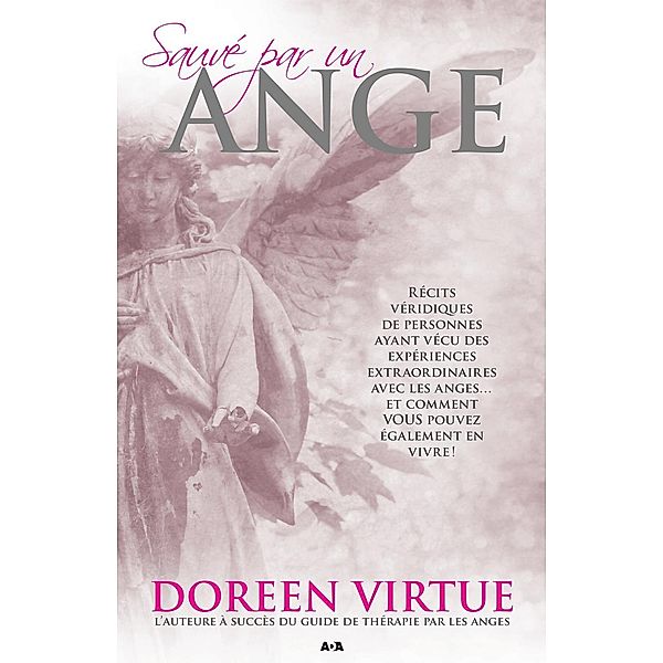Sauve par un ange, Virtue Doreen Virtue