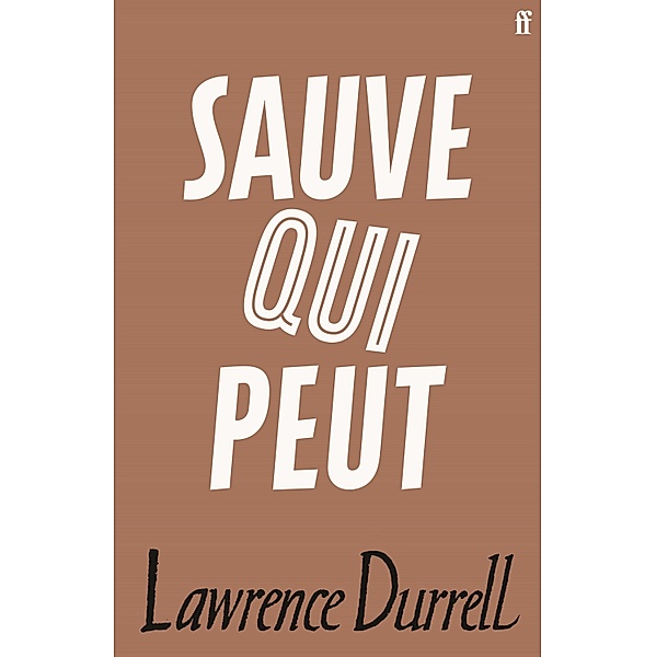 Sauve Qui Peut, Lawrence Durrell