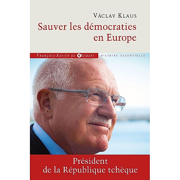 Sauver les démocraties en Europe, Vaclav Klaus