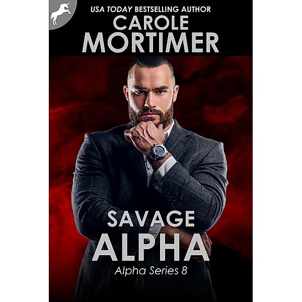 Savage Alpha (ALPHA 8) / ALPHA, Carole Mortimer