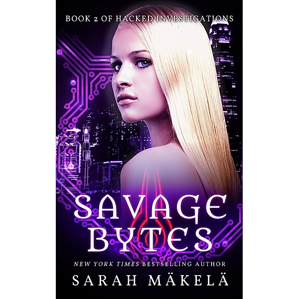 Savage Bytes / Kissa Press LLC, Sarah Makela