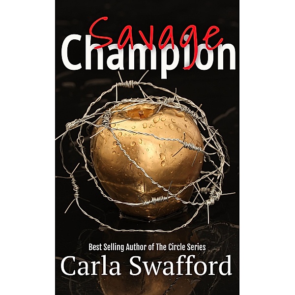 Savage Champion, Carla Swafford