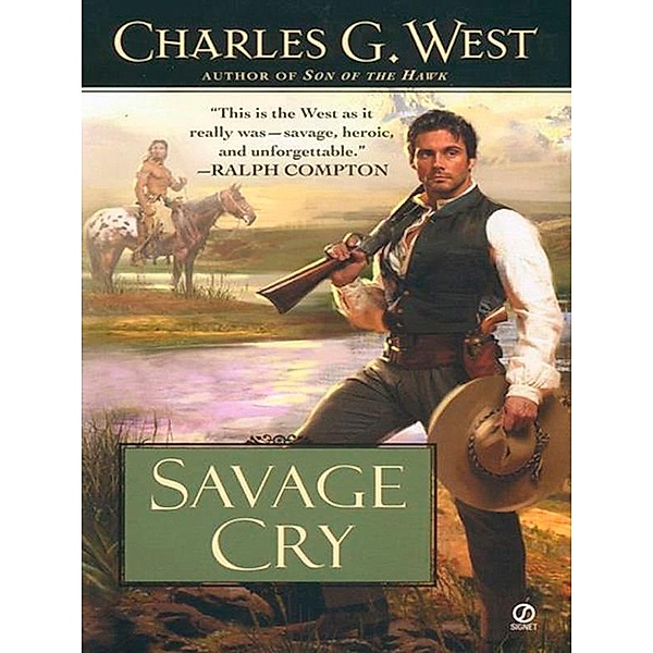 Savage Cry, Charles G. West