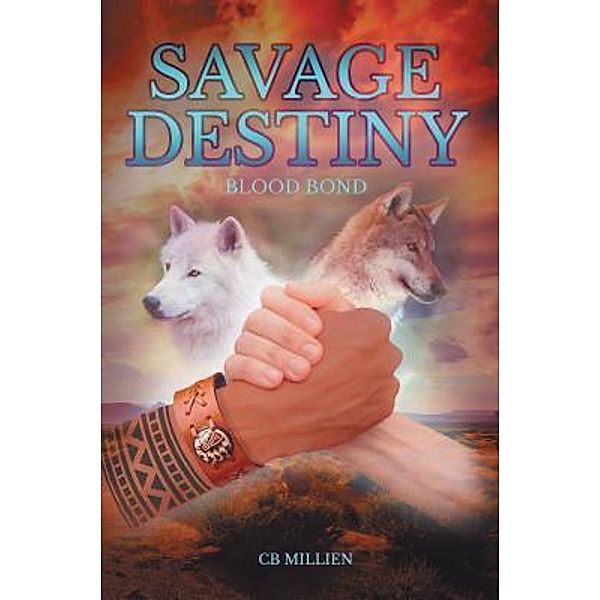 Savage Destiny / Stratton Press, Cb Millien