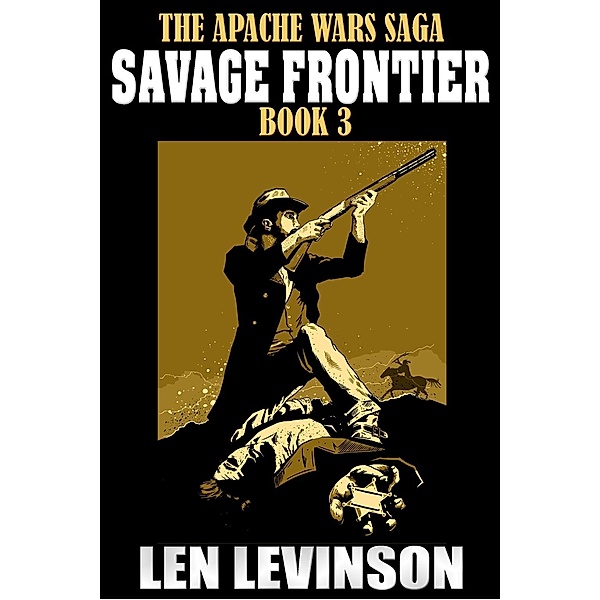 Savage Frontier, Len Levinson