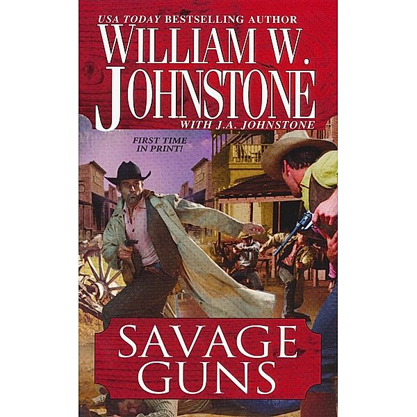 Savage Guns / Cotton Pickens Bd.3, William W. Johnstone, J. A. Johnstone