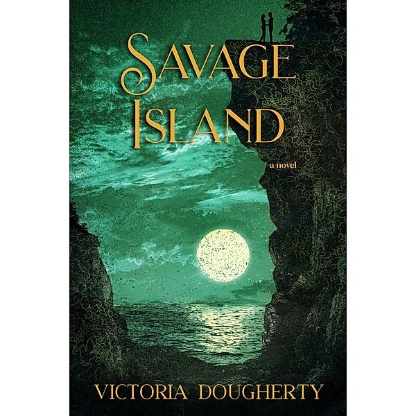 Savage Island: A Breath Novel / Breath, Victoria Dougherty