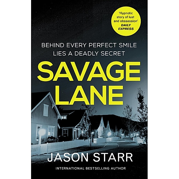 Savage Lane, Jason Starr