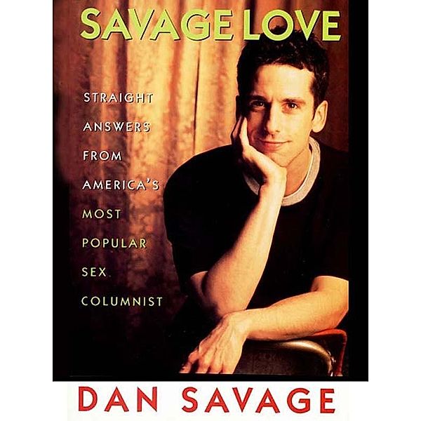 Savage Love, Dan Savage