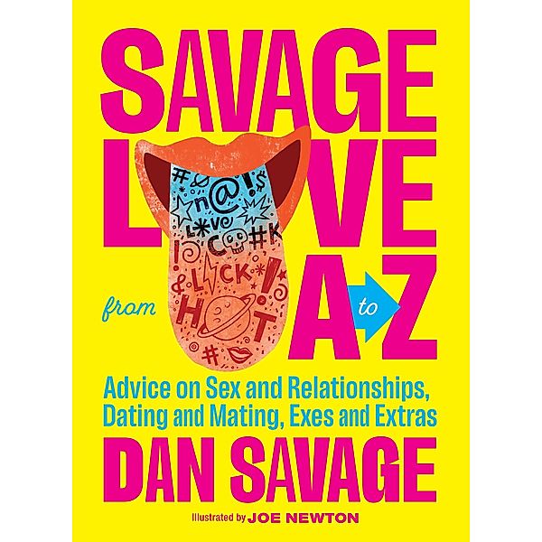 Savage Love from A to Z, Dan Savage