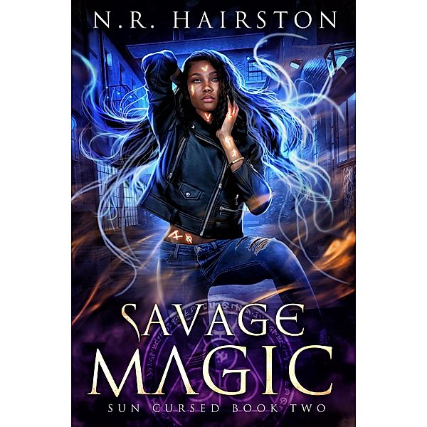 Savage Magic (Sun Cursed, #2) / Sun Cursed, N. R. Hairston