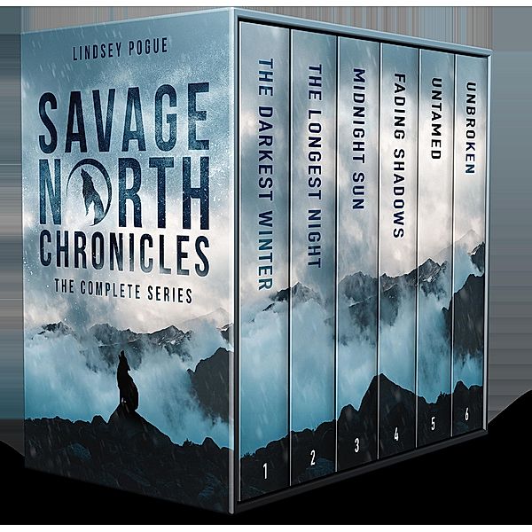 Savage North Chronicles: The Complete Series / Savage North Chronicles, Lindsey Pogue
