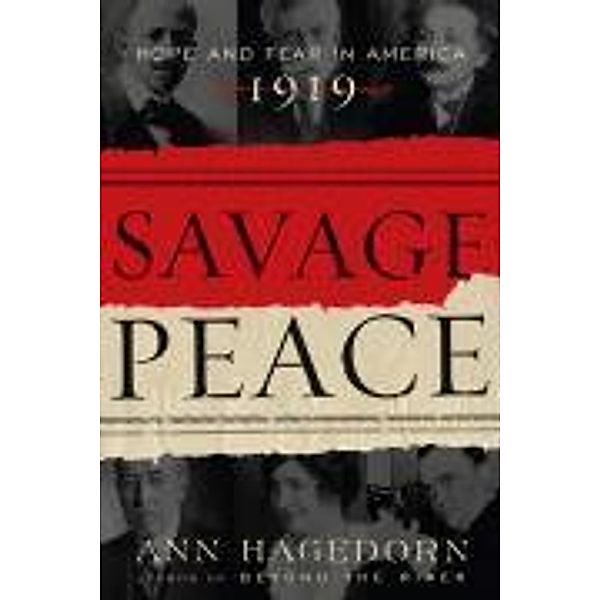 Savage Peace, Ann Hagedorn