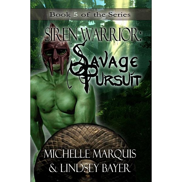 Savage Pursuit, Michelle Marquis