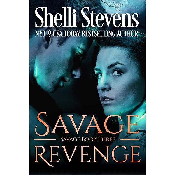 Savage Revenge / Savage Bd.3, Shelli Stevens