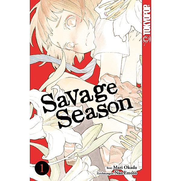 Savage Season 01 / Savage Season Bd.1, Mari Okada, Nao Emoto