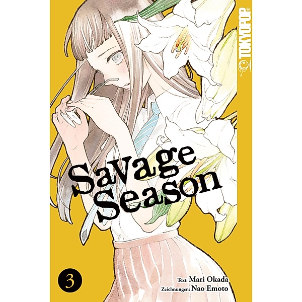 Savage Season 03 / Savage Season Bd.3, Mari Okada, Nao Emoto