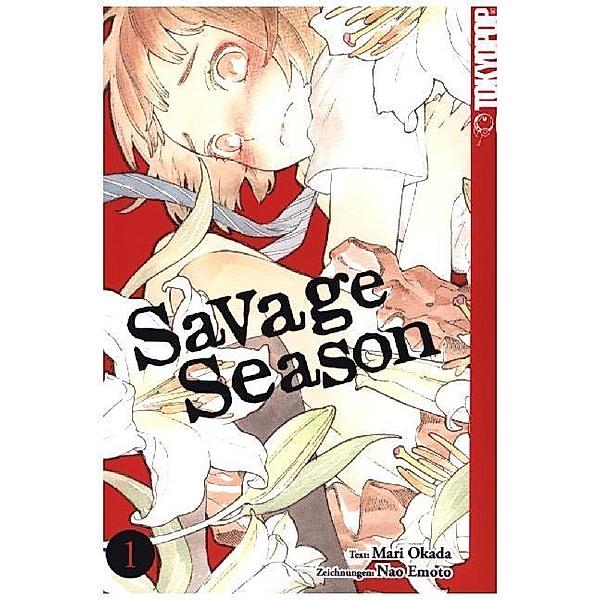 Savage Season.Bd.1, Mari Okada, Nao Emoto