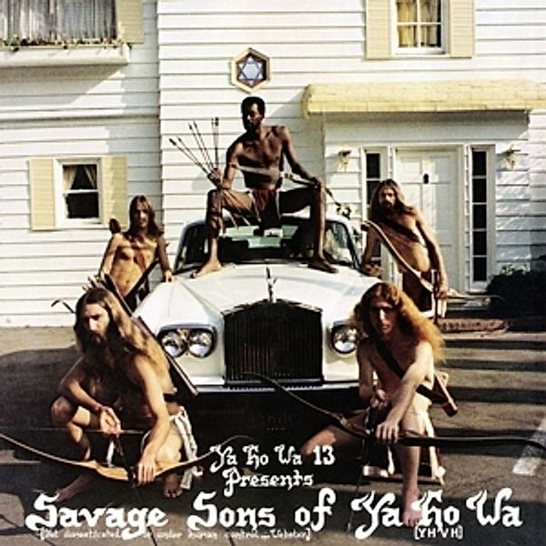 Savage Sons Of Ya Ho Wa (Vinyl), Ya Ho Wa 13