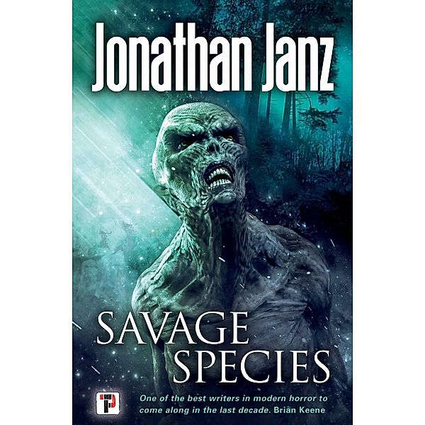 Savage Species, Jonathan Janz