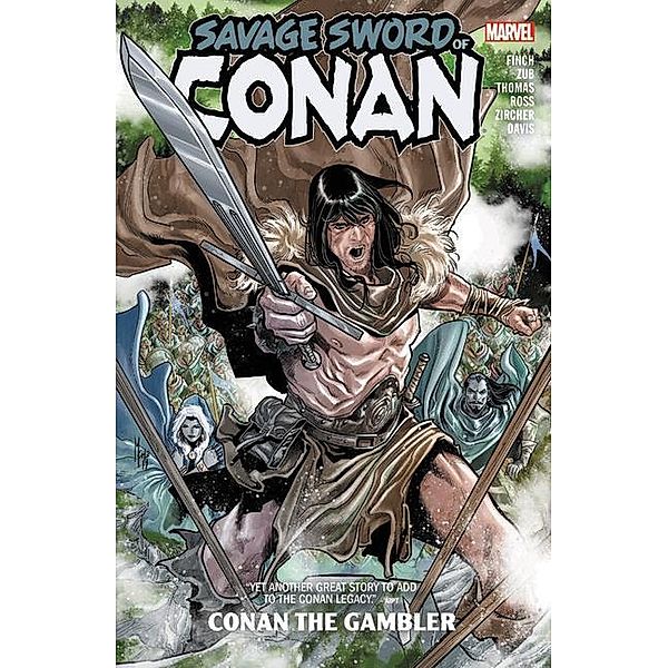 Savage Sword of Conan: Conan the Gambler, Meredith Finch, Jim Zub, Roy Thomas, Luke Ross, Patch Zircher