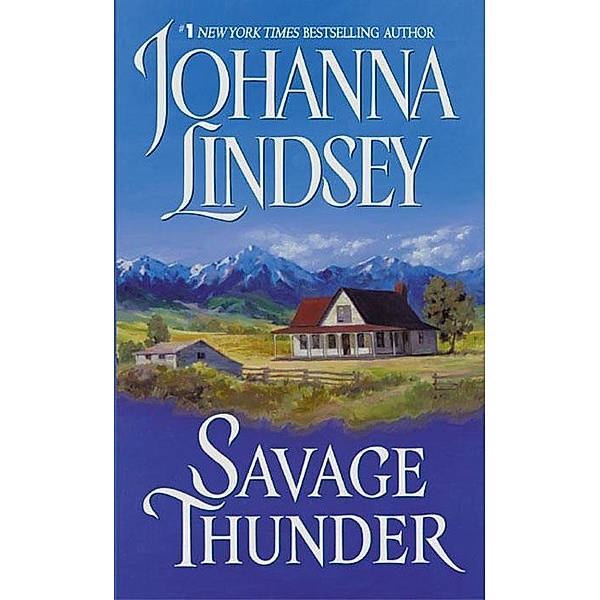 Savage Thunder / Wyoming-Western Series Bd.2, Johanna Lindsey
