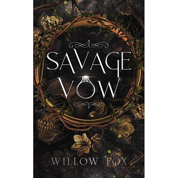 Savage Vow (Mafia Marriages, #3) / Mafia Marriages, Willow Fox