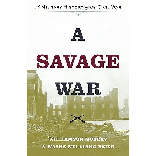 Savage War, Williamson Murray