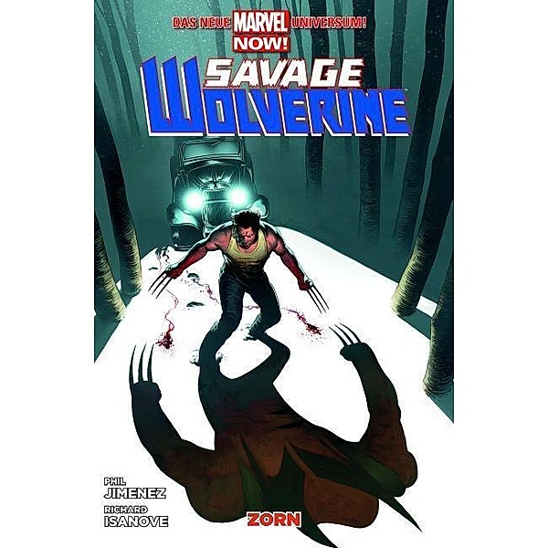 Savage Wolverine - Zorn, Phil Jiminez, Richard Isanove