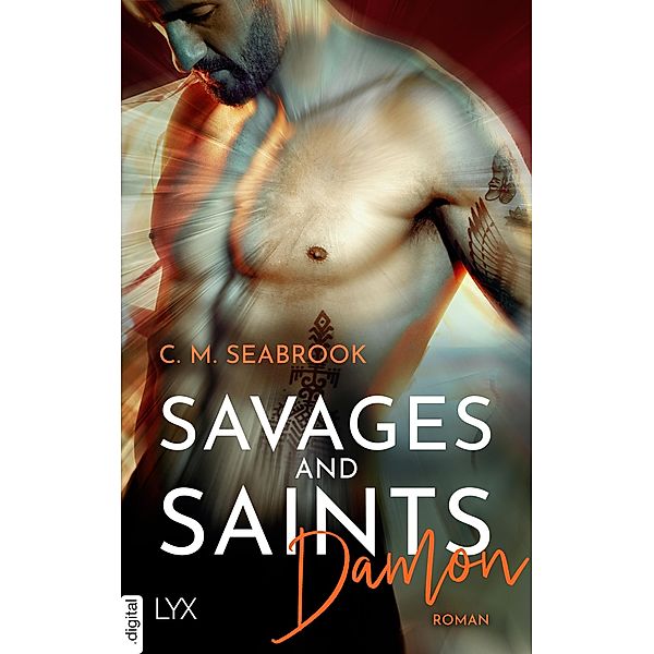 Savages and Saints - Damon / Savages and Saints Bd.3, C. M. Seabrook