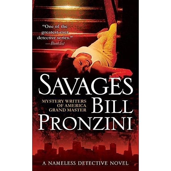 Savages / Nameless Detective Novels Bd.34, Bill Pronzini