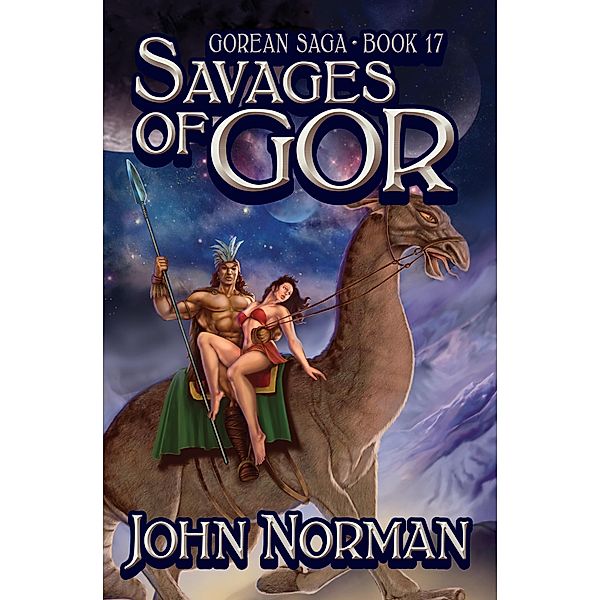 Savages of Gor / Gorean Saga, John Norman