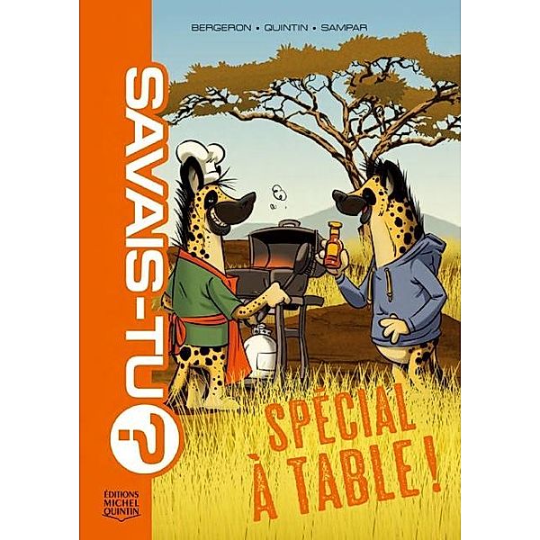 Savais-tu? 8 - Special A table!, M. Bergeron Alain M. Bergeron