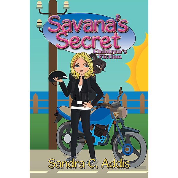 Savana'S Secret, Sandra C. Addis