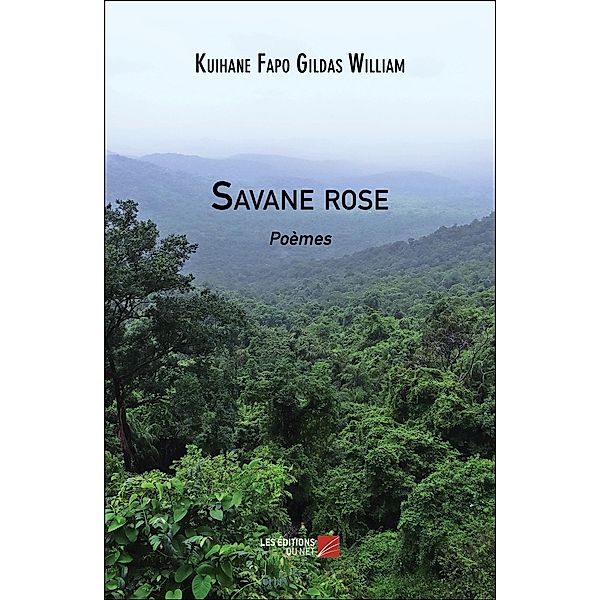 Savane rose, Gildas William Kuihane Fapo Gildas William