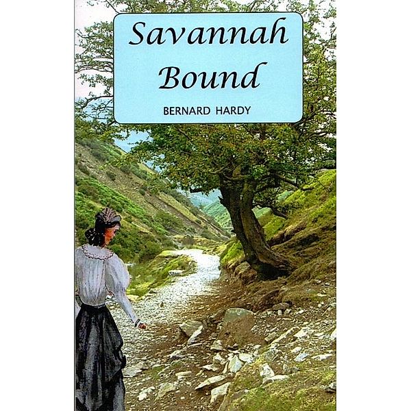 Savannah Bound / Bernard Hardy, Bernard Hardy
