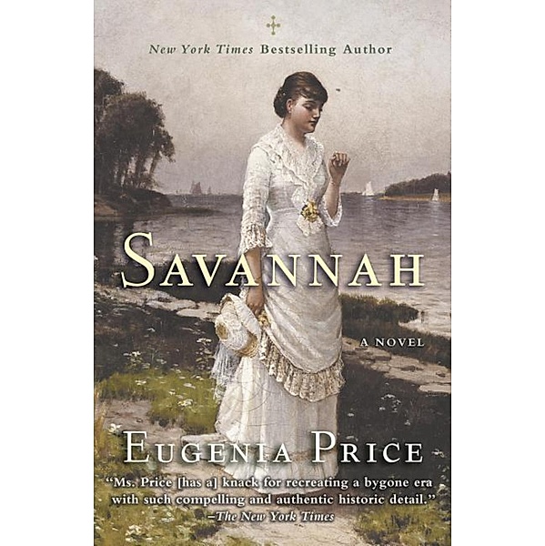 Savannah Quartet: Savannah, Eugenia Price