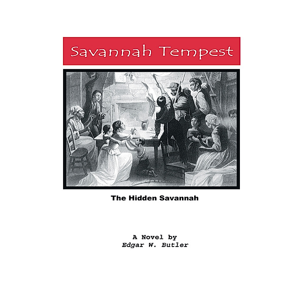 Savannah Tempest, Edgar W. Butler