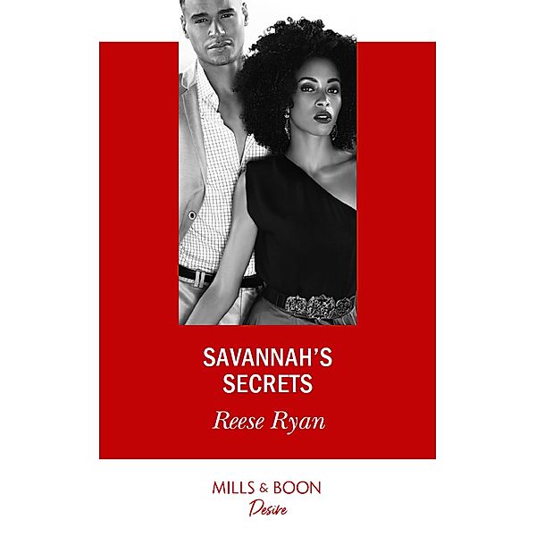 Savannah's Secrets / The Bourbon Brothers Bd.1, Reese Ryan