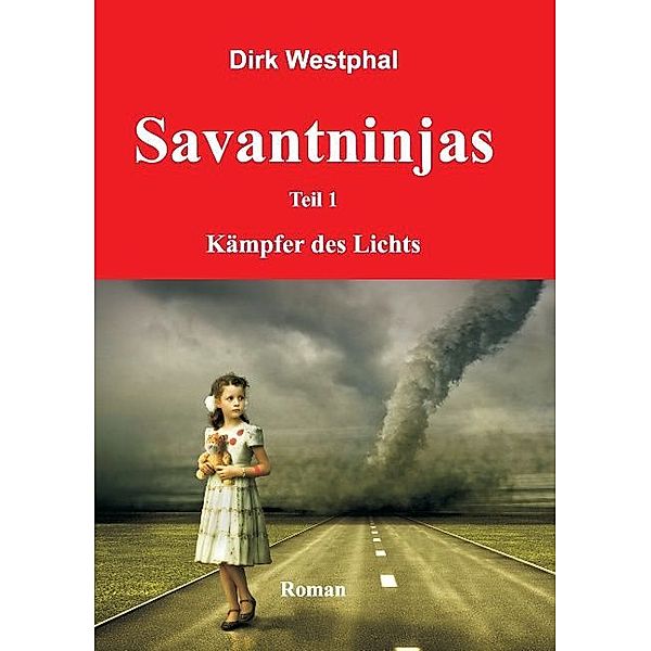 Savantninjas, Dirk Westphal