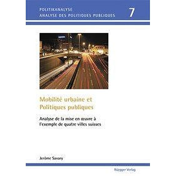 Savary, J: Politiques publiques et Mobilité urbaine, Jérôme Savary