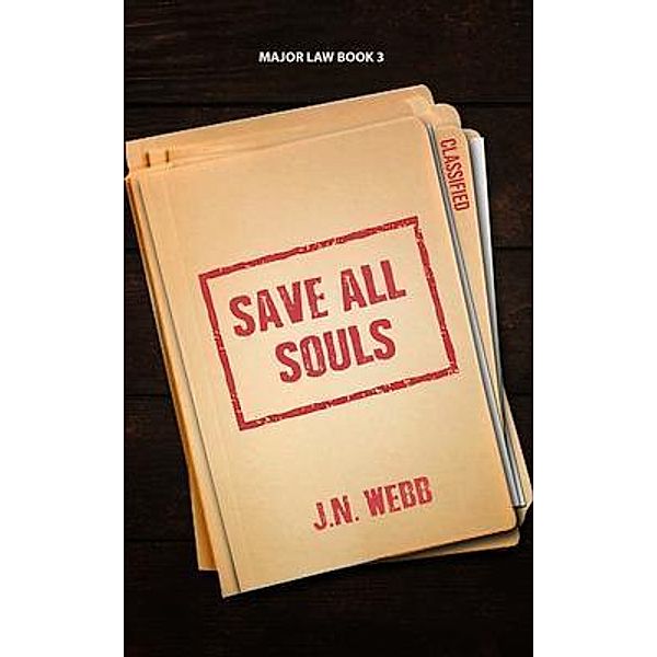 Save all Souls, J. N. Webb