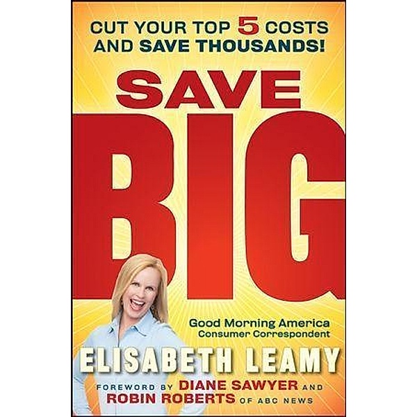 Save Big, Elisabeth Leamy
