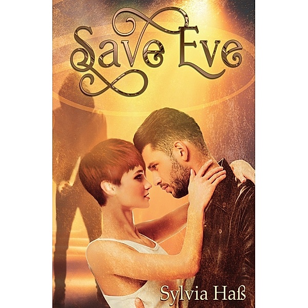 Save Eve, Sylvia Hass