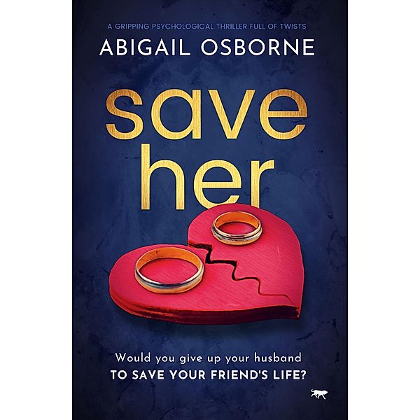 Save Her, Abigail Osborne