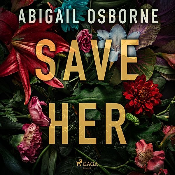 Save Her, Abigail Osborne