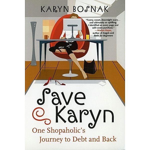 Save Karyn, Karyn Bosnak